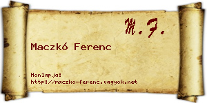 Maczkó Ferenc névjegykártya